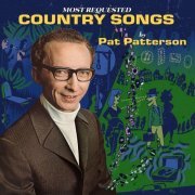 Pat Patterson - Most Requested Country Songs (2023)