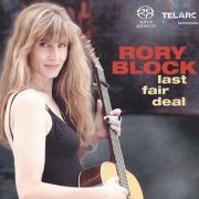 Rory Block - Last Fair Deal (2003) [SACD]
