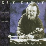 Guy Cabay - The Ghost Of McCoy's Castle (1995)