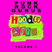 Hoodoo Gurus - Punk Rock Gurus Volume 1 (2022)