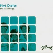 First Choice - The Anthology [2CD] (2005) Lossless