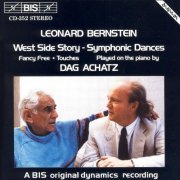 Dag Achatz - Bernstein: West Side Story: Symphonic Dances, Fancy Free, Touches (1986)