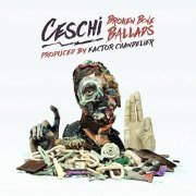 Ceschi - Broken Bone Ballads (2015)