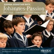 Thomanerchor Leipzig - Johann Sebastian Bach: Johannes-Passion / St John Passion BWV 245.1 (1724) (2024) Hi-Res