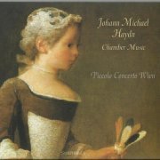 Piccolo Concerto Wien - Johann Michael Haydn: Chamber Music (1998)
