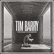 Tim Barry - The Roads to Richmond (2019)