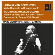 David Oïstrakh - Beethoven: Violin Concerto in D Major, Op. 61 - Mozart: Violin Concerto No. 5 in A Major, K. 219 "Turkish" (2023) Hi-Res