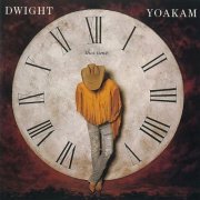 Dwight Yoakam - This Time (1993/2015) [Hi-Res]