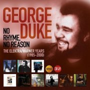 George Duke - No Ryme, No Reason: The Elektra/Warner years 1985-2000 (2022) [CD-Rip]