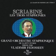 Vladimir Fedoseev - Scriabin: Les Trois Symphonies (1980-82) [1986]