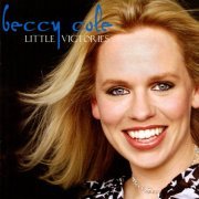 Beccy Cole - Little Victories (2003)