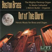 Boston Brass & J. Melvin Butler - Out of This World (2001)