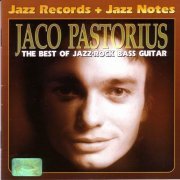 Jaco Pastorius - The Best of Jazz-Rock Bass Guitar (2004)