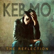 Keb' Mo' - The Reflection (2011) [Hi-Res]