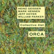 Collective 4tet - Orca (1997)