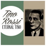 Tino Rossi - Enternel Tino (2013)