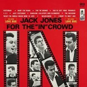 Jack Jones - For The "In" Crowd (1966/2021)