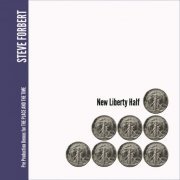 Steve Forbert - New Liberty Half (2014)