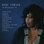 Ruby Turner - I'm Travelling On (2009)