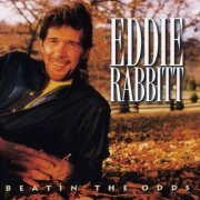 Eddie Rabbitt - Beatin' The Odds (1997)