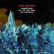 Rick Simpson - Everything All of the Time: Kid a Revisited (2020)