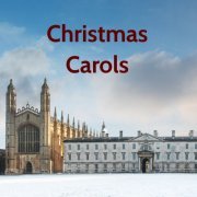 The Choir of King's College, Cambridge - Christmas Carols by King's College Choir (2020)