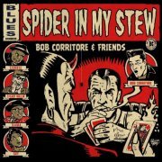 Bob Corritore - Spider in My Stew (2021)
