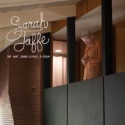 Sarah Jaffe - The Way Sound Leaves A Room (2011)