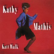 Kathy Mathis - Katt Walk (1987)