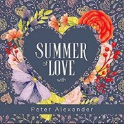 Peter Alexander - Summer of Love with Peter Alexander (2023)