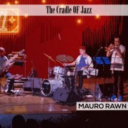 Mauro Rawn - The Cradle Of Jazz (2020)