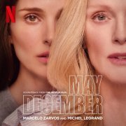Marcelo Zarvos, Michel Legrand - May December (Soundtrack from the Netflix Film) (2023) [Hi-Res]