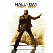 Johnny Hallyday - Bercy 2003 (2020) [Hi-Res]