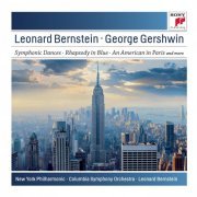 Leonard Bernstein, Columbia Symphony Orchestra - Gershwin: An American in Paris & Rhapsody in Blue (2011)