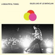 Idles - A Beautiful Thing: IDLES Live at Le Bataclan (2019)