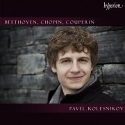 Pavel Kolesnikov - Beethoven, Chopin, Couperin (2024)
