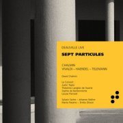 David Chalmin, Le Consort & Justin Taylor - Sept particules (Live at Deauville) (2018) [Hi-Res]