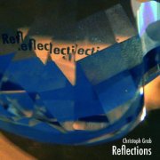 Christoph Grab - Reflections (2017)