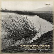 Muriel Rochat Rienth, Thor Jorgen, Andrés Alberto Gómez - Francesco maria veracini: sonate a flauto solo e basso, vol. 1 (2022) [Hi-Res]