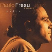 Paolo Fresu Quintet - Melos (2000)