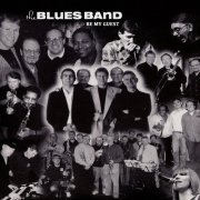 The Blues Band - Be My Guest (2003) [Hi-Res]