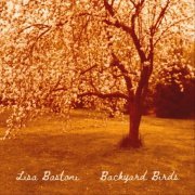 Lisa Bastoni - Backyard Birds (2021)