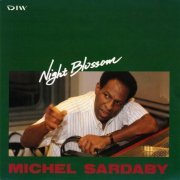 Michel Sardaby - Night Blossom (1990) [CD-Rip]