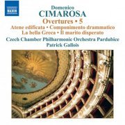 Czech Chamber Philharmonic, Orchestra Pardubice & Patrick Gallois - Cimarosa: Overtures, Vol. 5 (2016) [Hi-Res]