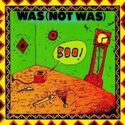 Was (Not Was) - Boo! (Expanded Edition) (2023)