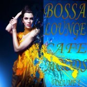 Bossa Lounge Cafe Moods, Vol.1 (2013)