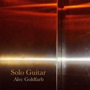 Alec Goldfarb - Solo Guitar (2023)
