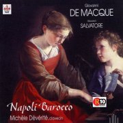 Michèle Dévérité - De Macque - Salvatore: Napoli Barocco (2000)