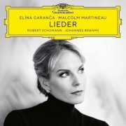 Elina Garanca, Malcolm Martineau - Schumann & Brahms Lieder (2020) [Hi-Res]