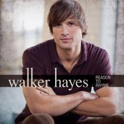 Walker Hayes - Reason To Rhyme (2011)